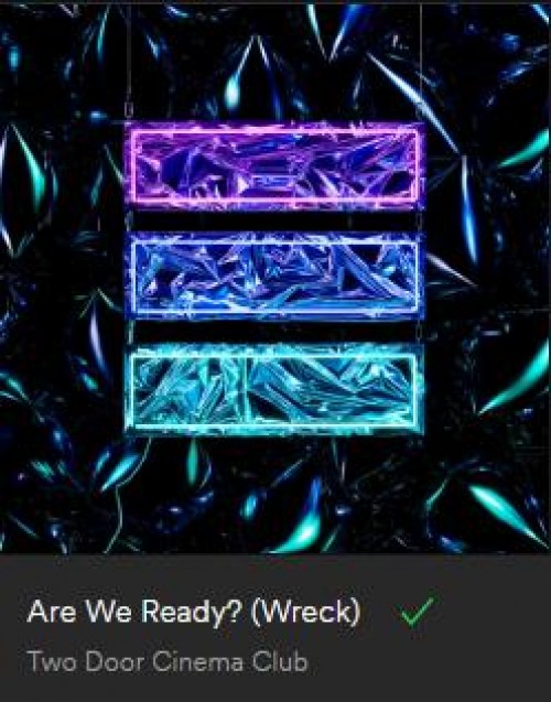 Are We Ready? Two Door Cinema Club